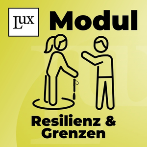 Resilienz & Grenzen